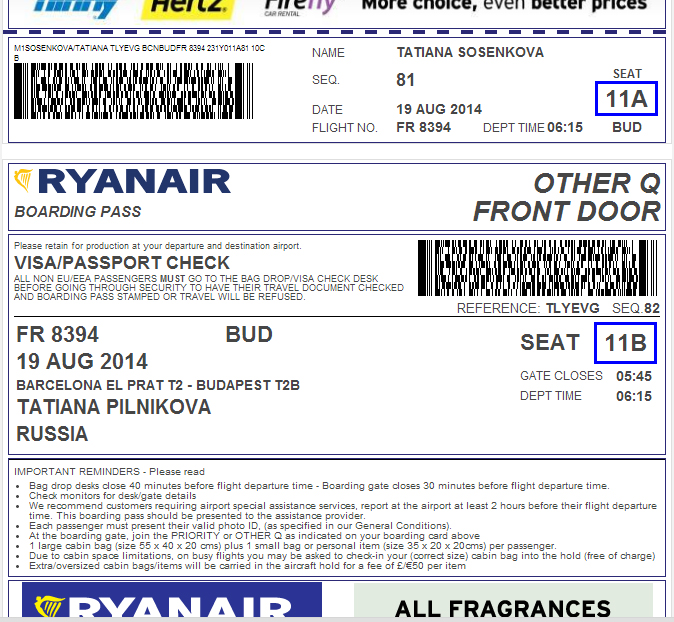 Ви і ваші супутники (якщо такі є) зареєстровані на рейс Ryanair і у вас є посадковий талон